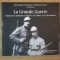 LA GRANDE GUERRE. HISTOIRE ET MEMOIRE COLLECTIVE EN FRANCE ET EN ROUMANIE de CRISTOPHE PROCHASSON, FLORIN TURCANU 2010