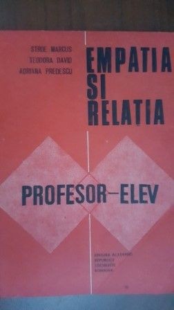 Empatia si relatia profesor-elev Teodora David, Stroe Marcus