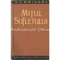 Mitul Sufletului - D. A. Biriukov