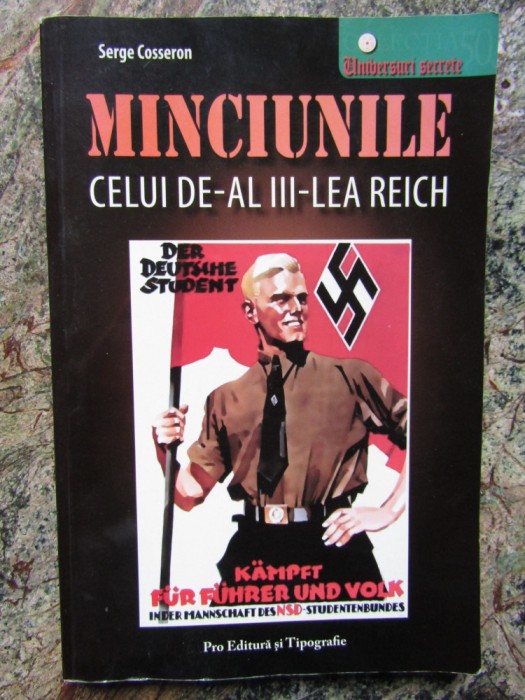 Minciunile celui de-al III-lea Reich - Serge Cosseron (2008)