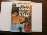 CY - William STYRON &quot;Sophie a Ales / Sophie&#039;s Choice&quot;, 1993, Univers