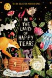 In the Land of Happy Tears | David Stromberg