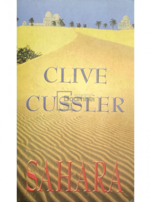 Clive Cussler - Sahara (editia 2003) foto