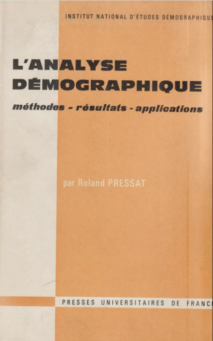 L&#039;analyse demographique / Roland Pressat