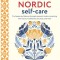 The Book of Nordic Self-Care: Find Peace and Balance Through Seasonal Rituals, Connecting with Nature, Mindfulness Practices, and More