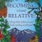 Becoming a Good Relative