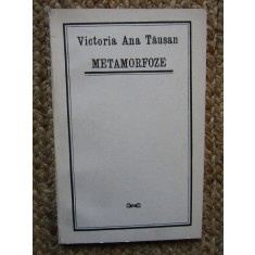 Victoria Ana Tausan - Metamorfoze CU DEDICATIE SI AUTOGRAF