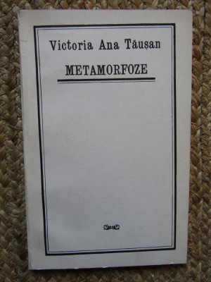 Victoria Ana Tausan - Metamorfoze CU DEDICATIE SI AUTOGRAF foto