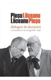 Dialoguri de duminica: O introducere in categoriile vietii - Andrei Plesu, Gabriel Liiceanu