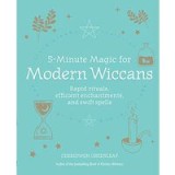 5-Minute Magic for Modern Wiccans
