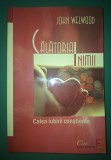 John Welwood - Calatoria inimii * Calea iubirii constiente