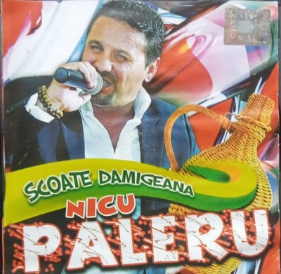 CD Nicu Paleru Scoate damigeana foto