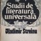 STUDII DE LITERATURA UNIVERSALA-VLADIMIR STREINU-266638