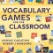 Vocabulary Games for the Classroom