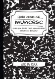 Sefu&acute; crede ca muncesc (caiet plin de idei ca sa supravietuiesti saptamanii de lucru), Litera