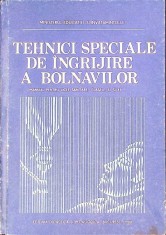 TEHNICI SPECIALE DE INGRIJIRE A BOLNAVILOR-G.A. BALTA, M.O. STANESCU, A. METAXATOS, L. TITIRCA, A. KYOWSKI-271284