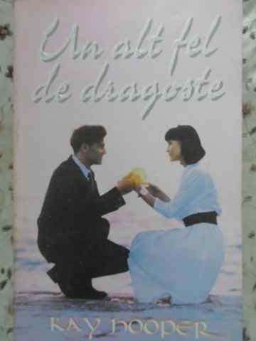 UN ALT FEL DE DRAGOSTE-KAY HOOPER-192780