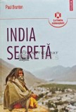 Cumpara ieftin India secreta - 2013 - Paul Brunton (L214)