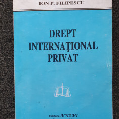 DREPT INTERNATIONAL PRIVAT - Filipescu (575 pagini)