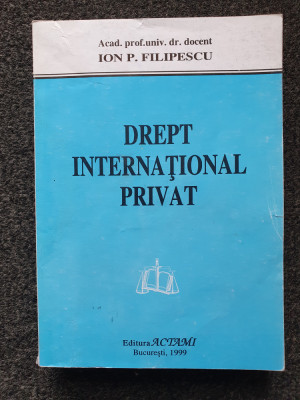DREPT INTERNATIONAL PRIVAT - Filipescu (575 pagini) foto