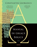 Manual de Greacă Biblică (ed. 2025) - Constantin Georgescu