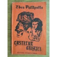 Eden Phillpotts - Castelul groazei