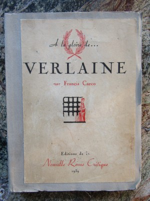 Francis Carco - A la gloire de... Verlaine (1939) foto