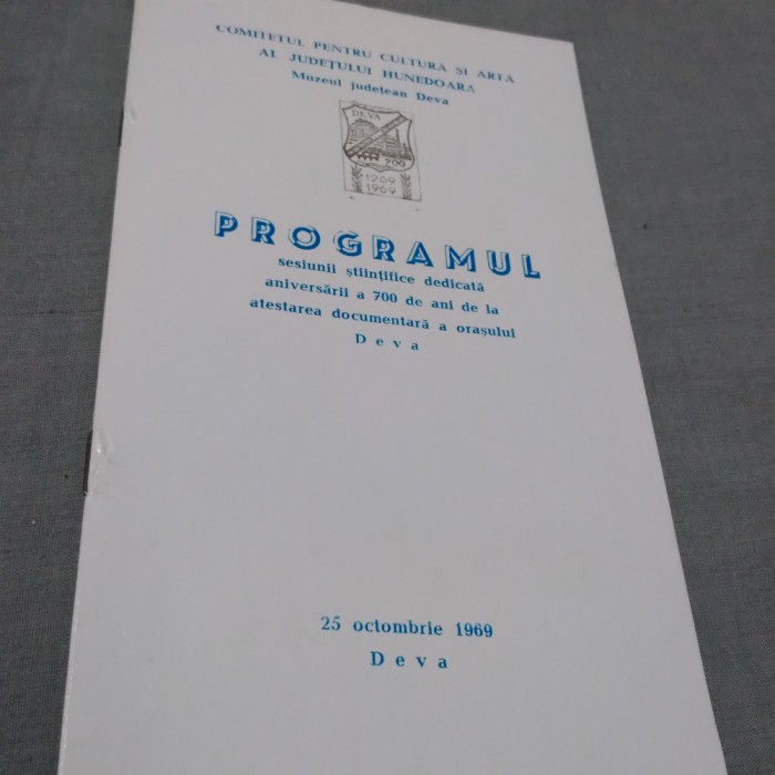 PROGRAM ATESTAREA DOCUMENTARA A ORASULUI DEVA 25 OBTOMBRIE 1969