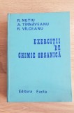 Exerciții de chimie organică - R. Nuțiu, A. T&icirc;rnăveanu, R. V&icirc;lceanu