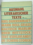 AUSWAHL LITERARISCHER TEXTE ( SELECTIE DE TEXTE LITERARE ) , FUR DIE XII . KLASSE von WALTER ENGEL ....BRIGITTE FONTSCH , TEXT IN LIMBA GERMANA , 19