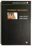 Cele doua Mantulese, Andreea Rasuceanu, Istorie, Bucuresti.