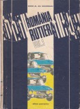 AS - ING. CEZAR AL. GHEORGHIU - ROMANIA RUTIERA ( VOL.1, VOL.2 )