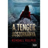 A tenger boszork&aacute;nya - S&oacute; &eacute;s vihar - sorozat 2. r&eacute;sz - Kendall Kulper