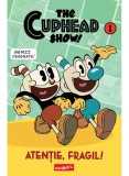Cumpara ieftin The Cuphead Show! Vol1: Atentie, Fragil!, - Editura Art