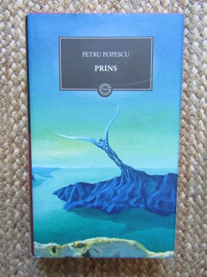 Prins - Petru Popescu, Curtea Veche, 2009, 480 pagini foto