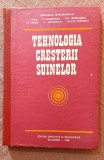 Tehnologia cresterii suinelor - I. Dinu, P. Halmagean, Gh. Taraboanta, 1990, Didactica si Pedagogica