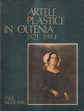 Paul Rezeanu - Artele plastice in Oltenia 1821 - 1944