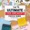 The Ultimate Code-Breakers Puzzle Book: Over 50 Puzzles to Become a Super Spy, Crack Codes, and Train Your Brain!