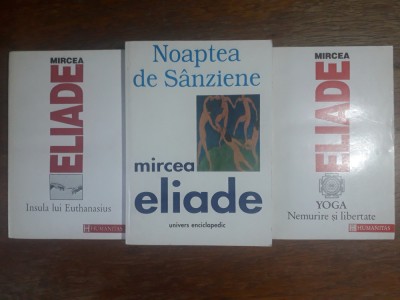 Noaptea de Sanziene + Yoga + Insula lui Euthanasius - Mircea Eliade foto