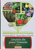 Cumpara ieftin Sanatate din pomul Domnului Vol. 1 - 2011 - Constantin I. Milica (@C101)