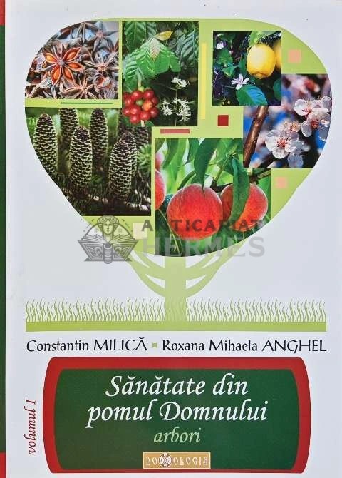 Sanatate din pomul Domnului Vol. 1 - 2011 - Constantin I. Milica (@C101)