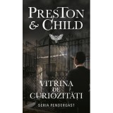 Vitrina de curiozitati - Preston &amp;amp; Child