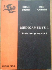 Medicamentul Remediu Si Otrava - Nicolae Dragomir Mihai Plauchitiu ,277621 foto