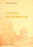 Cuvinte din Scripturi - Gheorghe Streza, Editura Andreiana, 2015, 574 pagini, Crestinism