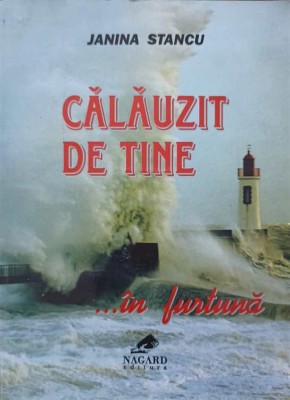 CALAUZIT DE TINE... IN FURTUNA-JANINA STANCU-246937 foto
