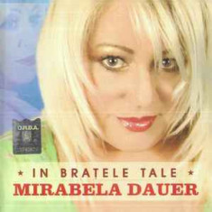 CD Mirabela Dauer ‎– In Brațele Tale, original