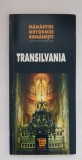 Mănăstiri ortodoxe rom&acirc;nești: TRANSILVANIA - o privie istorică de RADU LUNGU