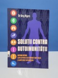 Amy Myers - Solutii contra autoimunitatii