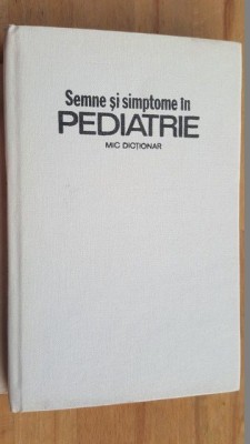 Semne si simptome in pediatrie. Mic dictionar foto