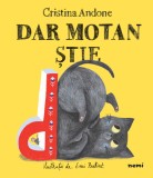 Cumpara ieftin Dar Motan Stie, Cristina Andone - Editura Nemira